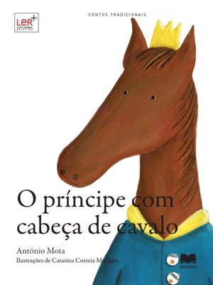 cover image of O Príncipe com Cabeça de Cavalo
